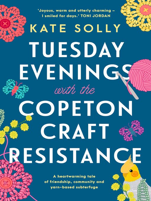 Title details for Tuesday Evenings with the Copeton Craft Resistance by Kate Solly - Available